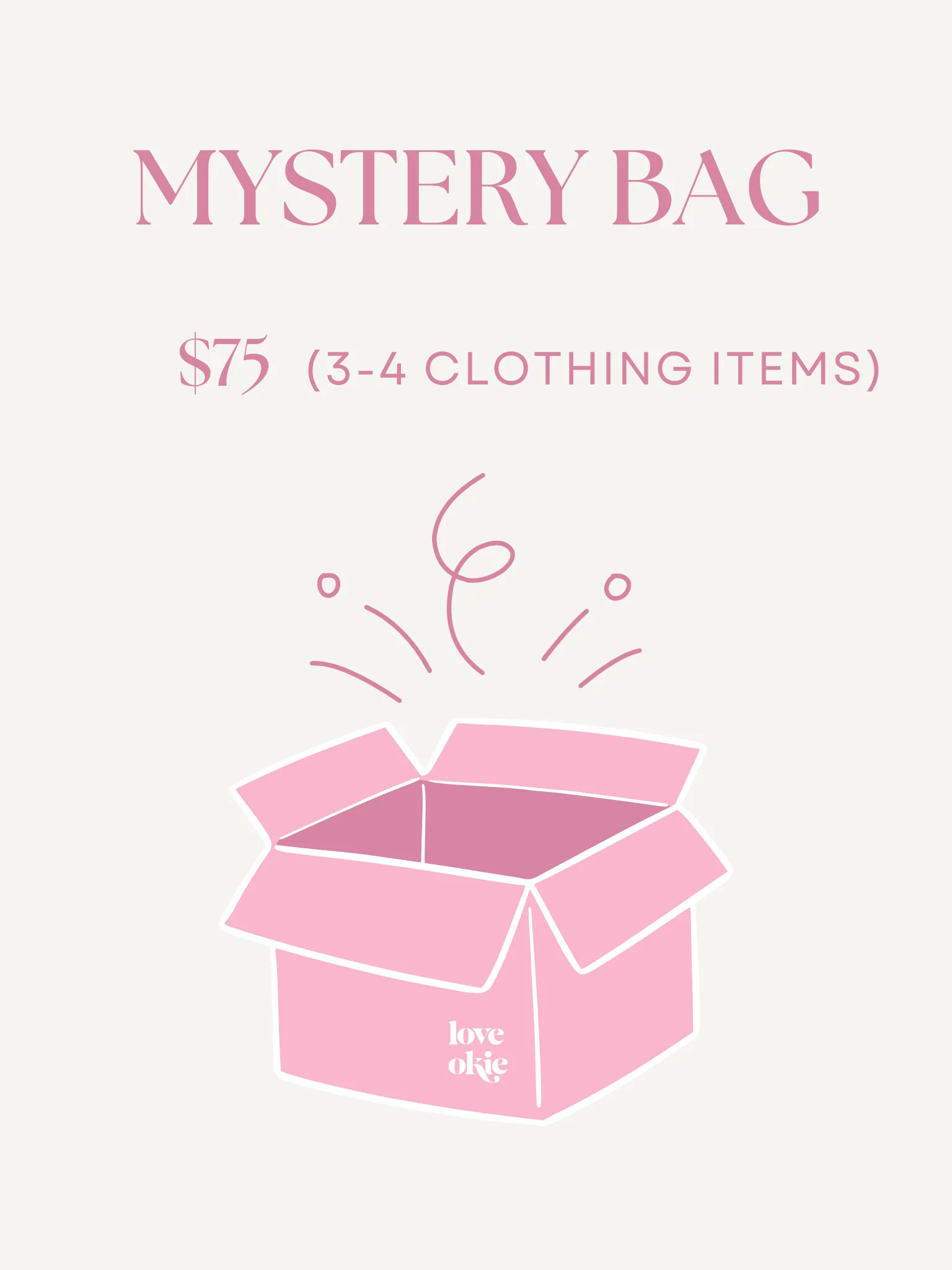 Mystery Bag - $75